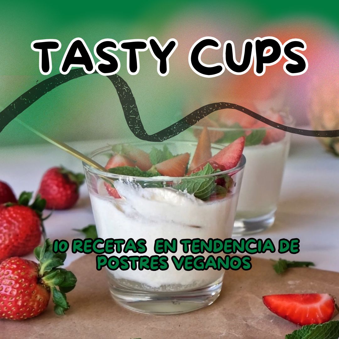 10 Recetas de Postres Veganos en Vasos | Tasty Cups.